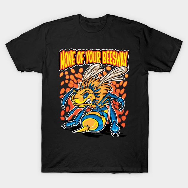 Killer or Killa Bee Says None of your Beeswax T-Shirt by eShirtLabs